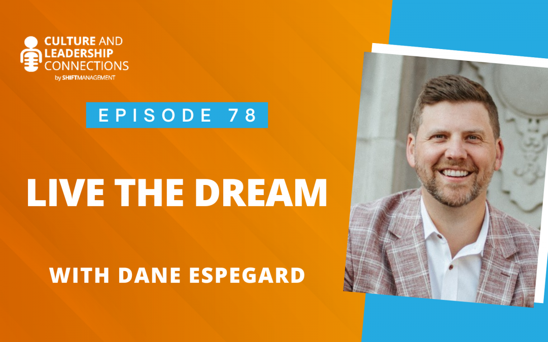 Live The Dream with Dane Espegard
